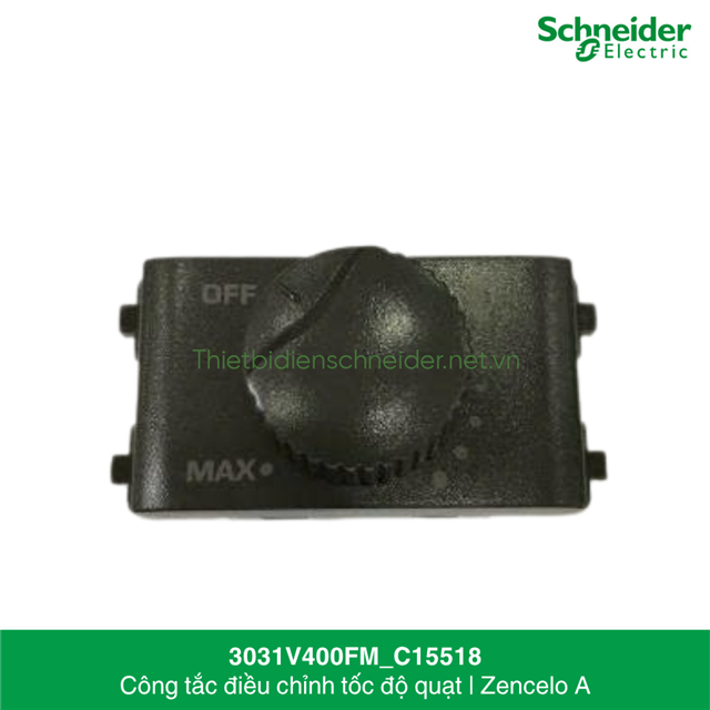 Công tắc điều chỉnh tốc độ quạt 3031V400FM_C15518 Zencelo A Schneider