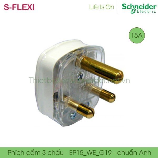 Phích cắm 3 chấu EP15_WE_G19 S-Flexi Schneider, 15A kiểu Anh