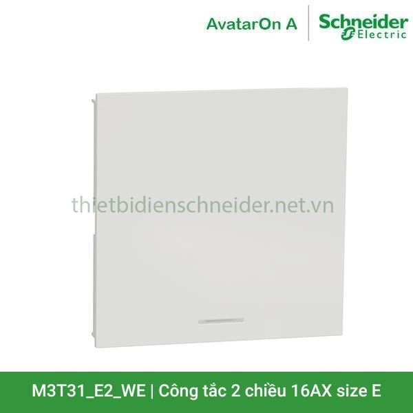 Công tắc 2 chiều 16AX, size E M3T31_E2_WE AvatarOn A Schneider