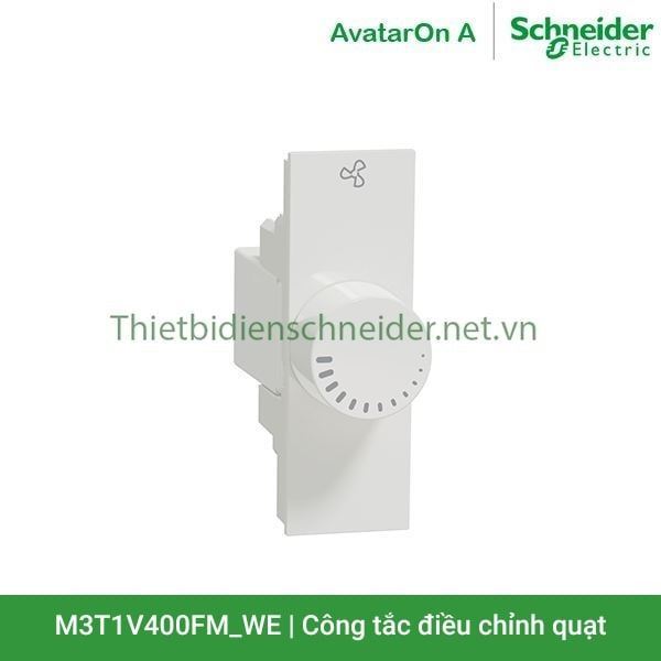 Công tắc điều chỉnh quạt M3T1V400FM_WE AvatarOn A Schneider